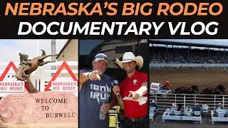 Nebraska's Big Rodeo: Full Documentary-Style Vlog | Burwell Rodeo 2025