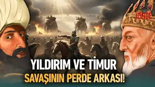 Timur Ve Yıldırım Bayezid Neden Savaştı? Yıldırım Savaşı Neden Kaybetti?Erhan Afyoncu Anlatıyor