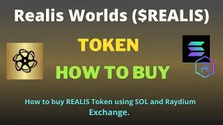 How to Buy Realis Worlds (REALIS) Token Using Raydium Exchange
