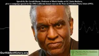 Dr. Gerald Horne, Peace and Freedom Party candidate for the US Senate (1992)