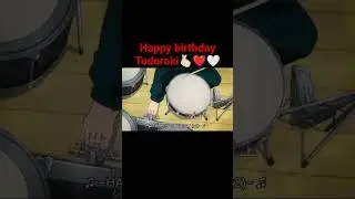 happy birthday yesterday todoroki shoto