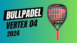 Tello's bat: Bullpadel Vertex 04 [2024 Review]