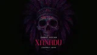 Ummet Ozcan &ndash; Xanadu (Minimal Dark Techno / Tribal Trance Remix) | Dark Psy Vibes | Peak-Time
