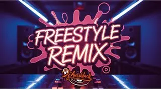 Freestyle Remix – DJ Auciblack 🔥