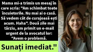 Mama mi-a trimis un mesaj în care scria: 