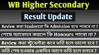 WB Higher Secondary PPR PPS Result Update 2022 || H.S PPR PPS Students Doubt Clearing Video ||
