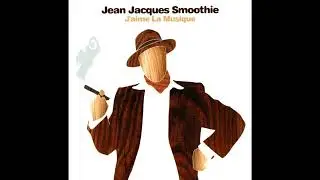 Jean Jacques Smoothie - J'Aime La Musique | CD1 BreaksDisc (2002)