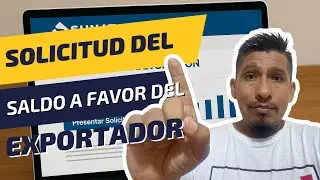 📌 COMO SOLICITAR LA DEVOLUCION DEL SALDO A FAVOR DEL EXPORTADOR 👉 ASISTENTE #CONTABLE
