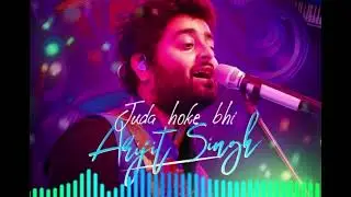 Juda Ho ke Bhi  Arjit Singh New Song 2025 Mz Me 
