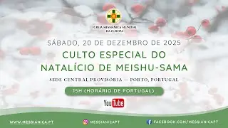 Culto Especial do 143º Natalício de Meishu-Sama 2025 - Sede Central Provisória