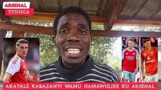 BIBINO GY&Ouml;KERES BYEYETAAGA OKUTEBA GOAL, ASUBIZA MAN UNITED | ARSENAL TRANSFERS 