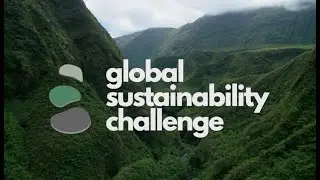 Introducing the Global Sustainability Challenge | An Initiative by a Stanford-led Global Collective