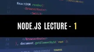 Node JS - Complete Course Beginner to Advance