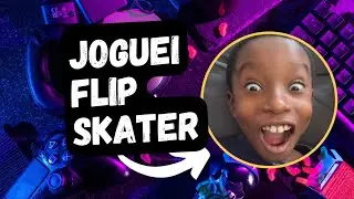 Joguei Flip Skater - Aventuras do Pedrinho