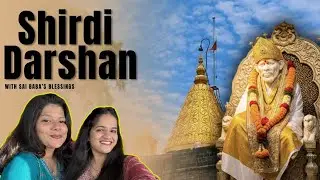 Sai Baba Darshan Shirdi | One Day Trip Vlog