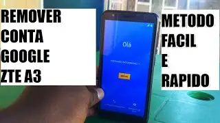 Como remover conta Google ZTE Blade A3 | How to remove google account ZTE Blade A3 | ZTE Blade A3