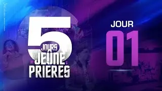 5 jours de Jeûne & Prières - Jour 1 - Carelle MALUNG