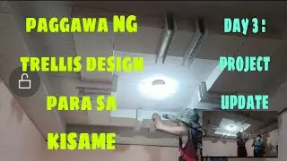 PAANO GUMAWA NG trellis design para sa KISAME ? boxtype ceiling at cove ceiling project update day 3
