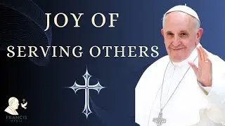 Joy of Serving Others