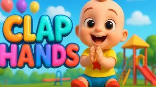 🎵 Clap Hands 👏 | Action Song for Kids | 3D Nursery Rhyme | Baby Learning & Fun