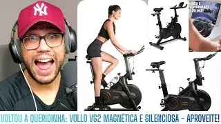 CORRE! A Spinning Mais Desejada Voltou Vollo VS2 em Estoqu