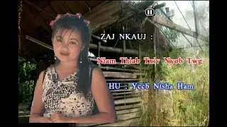 YEEBTSHA HAM, PAJHUAB THOJ & THOJ LIS МУЗЫКАЛЬНОЕ ВИДЕО KHO SIAB.DVD 221144 0