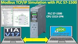How to implementation Modbus TCP/IP simulation with real PLC S7-1500