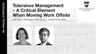 Tolerance Management &ndash; A Critical Element When Moving Work Offsite