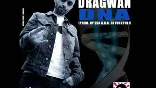 DragWan - Dna (Prod. Dj Funk Prez a.k.a. Esa)