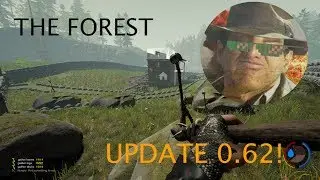 The Forest 0.62 Update Livestream