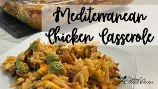 Bold Flavor.Easy to Make- Mediterranean Chicken Casserole #casserole #chicken #mediterranean #yummy 
