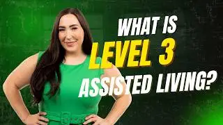 What is a Level 3 Assisted Living Facility?