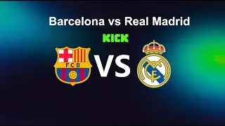 Barcelona vs real Madrid Stream completo de kick