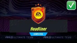 HEADLINER SBC SOLUTION - FIFA 22 HEADLINER SBC COMPLETED