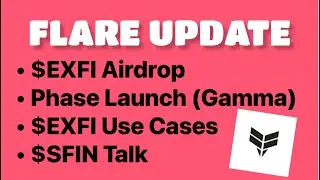 Flare Finance Update | $EXFI Airdrop Info | Gamma Launch | $SFIN Uses