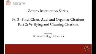 Zotero Series Pt. 3.2: Verifying and Cleaning Citations