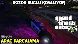 BOZOK SUÇLU KOVALIYOR | ARAÇ PARÇALAMA | EIGHTBORN RP GTA V EFSANE KAÇIŞ