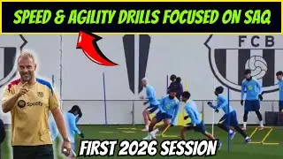 Speed & Agility Drills focused on SAQ | Training | Barcelona First 2026 Session