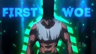 Gon | First Woe [AMV/EDIT]