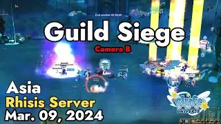 Guild Siege (Rhisis Server) March 09, 2024 Camera B | Flyff Universe