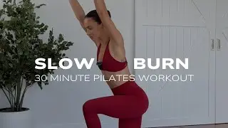 SLOW BURN &hearts;️ 30 Minute Pilates Workout