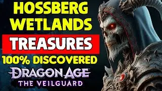All Hossberg Wetlands Treasure Chests Location (100% Discovered) - Dragon Age: The Veilguard