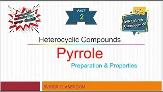 #Pyrrole, #paulknorrsynthesis, #acidicnatureofpyrrole #preparationandpropertiesofpyrrole,