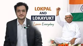 Learn Everyday l Day 11 l Lokpal and Lokayukt l UPSC Polity 