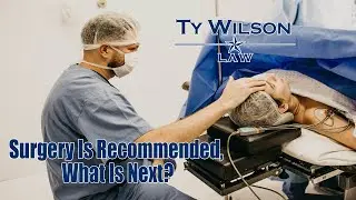 Georgia Work Injury Attorney | Surgery Is Recommended, What Is Next?