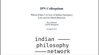 Whose Ethos? A Case of Indian Surrogacy Law and Its Moral Bedrock || Dr. Priya Sharma