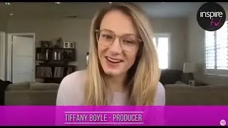 Inspire-TV&trade; #LiveTalks with Tiffany Boyle - Producer & Petra Terzi