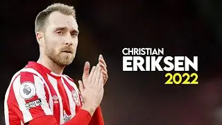Christian Eriksen ► Brentford  Skills & Goals & Assists HD 2022