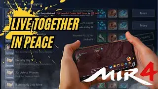 MIR4 REQUEST: Live Together in Peace