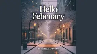 Hello February